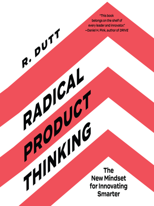 Title details for Radical Product Thinking by R. Dutt - Available